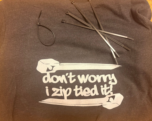 Zip tied