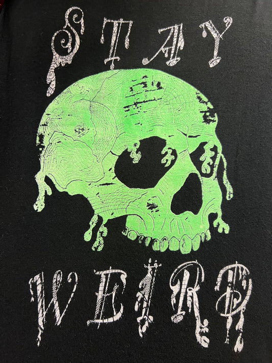 Stay weird